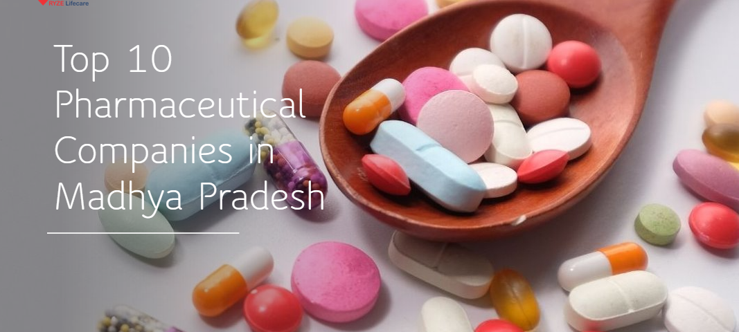 Top 10 Pharmaceutical Companies in Madhya Pradesh