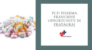 PCD Pharma Franchise Opportunity in Prayagraj
