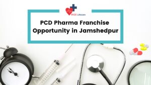 PCD Pharma Franchise Opportunity in Jamshedpur