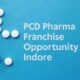 PCD Pharma Franchise Opportunity in Indore