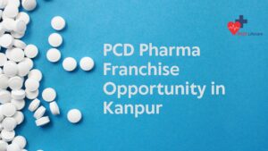 PCD Pharma Franchise Opportunity in Kanpur