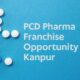 PCD Pharma Franchise Opportunity in Kanpur