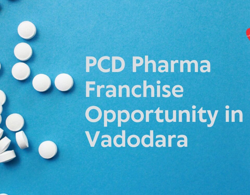 PCD Pharma Franchise Opportunity in Vadodara