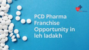 PCD Pharma Franchise Opportunity in leh ladakh