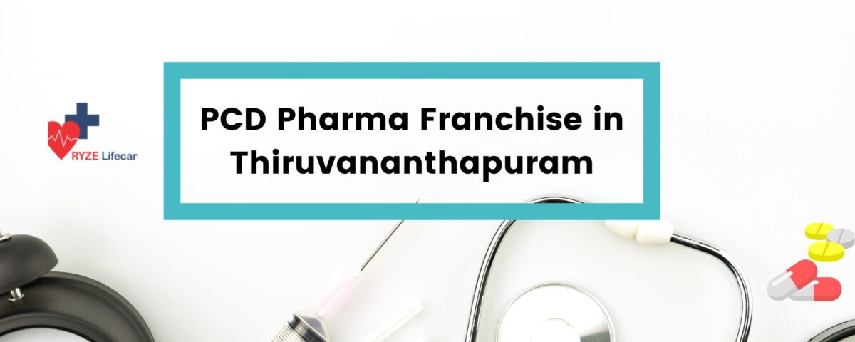 PCD Pharma Franchise Opportunity in Thiruvananthapuram